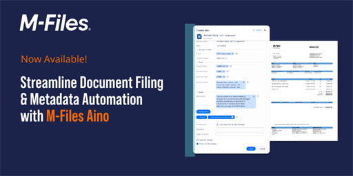 Now Available! Streamline Document Filing &amp; Metadata Automation with M-Files Aino