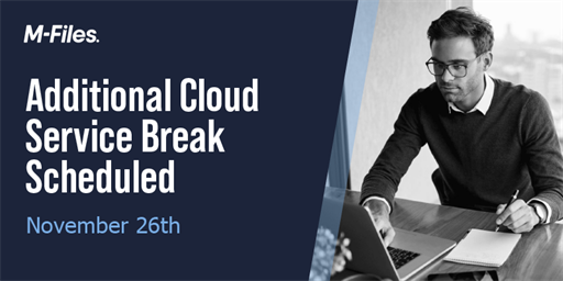 M-Files Online 23.11 SR1 available, additional cloud maintenance break scheduled