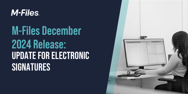 Update: Electronic Signatures Timeout Issue Resolved - M-Files Dec 2024 release