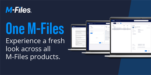 Available Jan 2024: One M-Files! A New Visually Unified User Interface