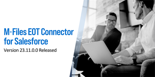 M-Files External Object Type Connector for Salesforce 23.11.0.0 Release
