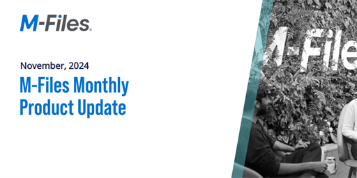 M-Files November 2024 Product Update