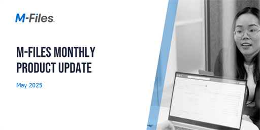 M-Files May 2025 Product Update