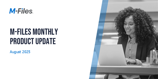 M-Files August 2025 Product Update
