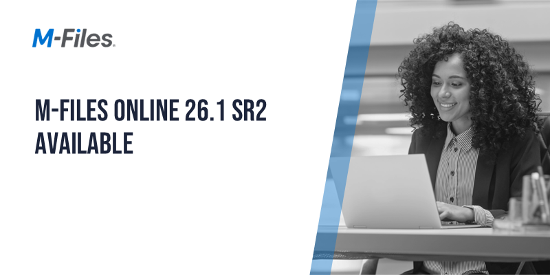 M-Files Online 26.1 Service Release available