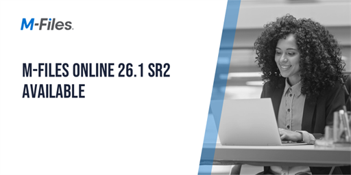 M-Files Online 26.1 Service Release available