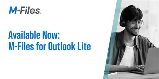 Available now: M-Files for Outlook Lite