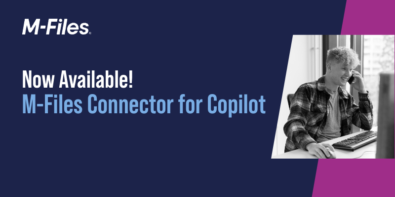 Available Now | M-Files Connector for Microsoft Copilot