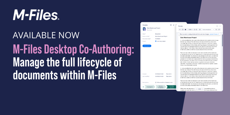 M-Files Desktop Co-Authoring: Best in class authoring experience combined with knowledge work automation benefits