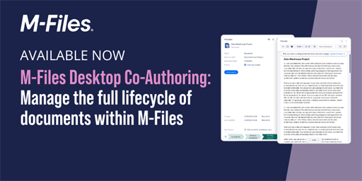 M-Files Desktop Co-Authoring: Best in class authoring experience combined with knowledge work automation benefits
