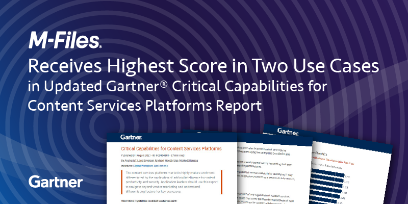 M-Files Receives Highest Score in Two Use Cases in Updated Gartner  Critical Capabilities Report
