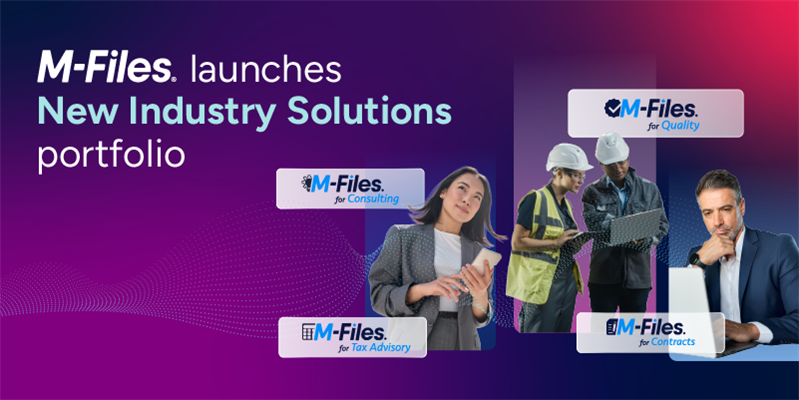 Press Release | M-Files Launches New Tax Advisory, Quality, and Contract Solutions