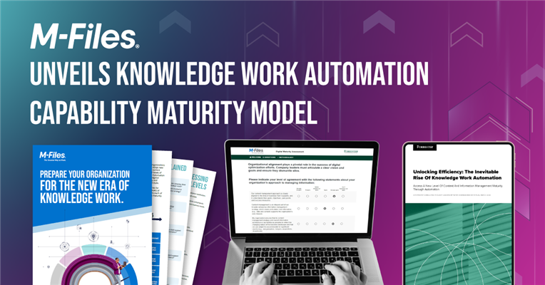 M-Files Unveils Knowledge Work Automation Capability Maturity Model and Toolkit