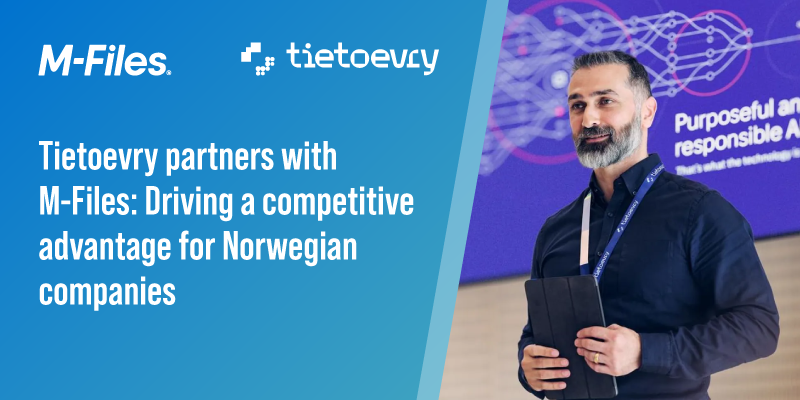 Press Release |Tietoevry partners with M-Files, together they will drive competitive advantage for Norwegian companies through intelligent document management