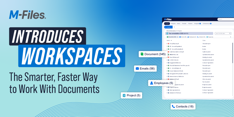 Press Release | M-Files Introduces Workspaces: A Powerful New Way to Experience Context-First Document Management