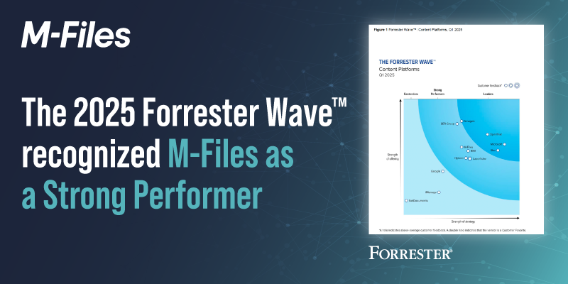 The 2025 Forrester Wave™︎ recognized M-Files as Strong Performer