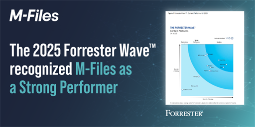 The 2025 Forrester Wave™︎ recognized M-Files as Strong Performer