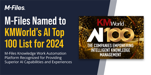 M-Files Named to KMWorld’s AI 100 List for 2024