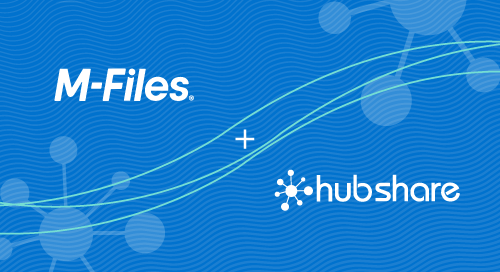M-Files Acquires Hubshare to Strengthen External Content Sharing and Collaboration, Deliver Best-in-Class Digital Client Experiences