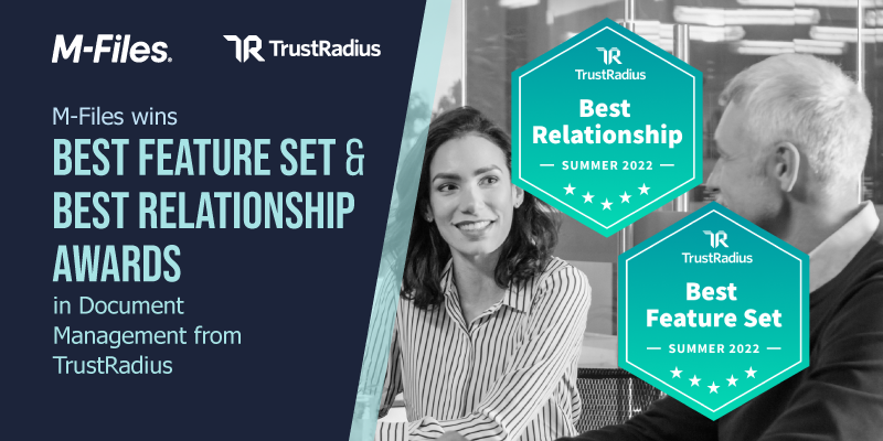 M-Files Wins Best Feature Set and Best Relationship Awards in Document Management from TrustRadius