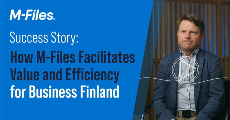 Success Story: How M-Files Facilitates Value and Efficiency for Business Finland