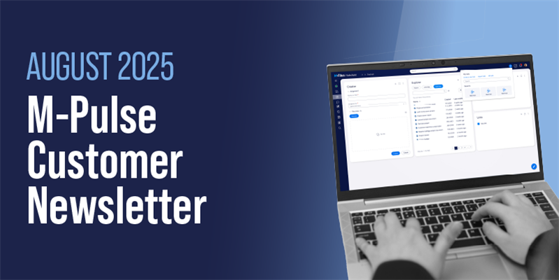 M-Pulse Customer Newsletter | August 2025