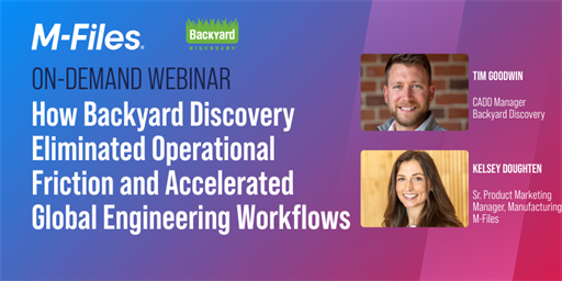 Webinar | How Backyard Discovery Eliminated Operational Friction and Accelerated Global Engineering Workflows