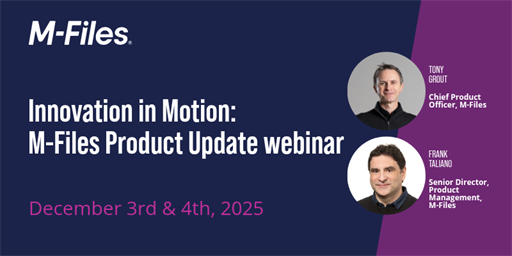 Webinar | Innovation in Motion: M-Files Product Update!