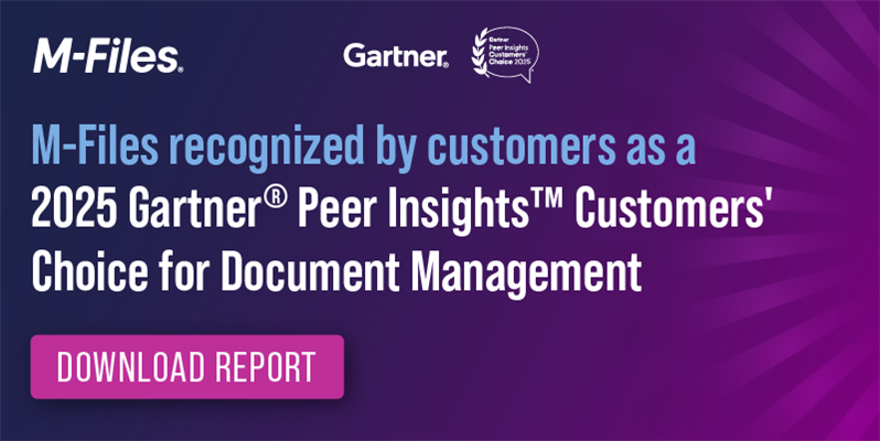 M-Files is recognized as a 2025 Gartner®︎ Peer Insights™︎ Customers’ Choice for Document Management