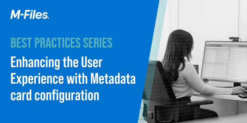 Enhancing The User Experience With Metadata Card Configuration