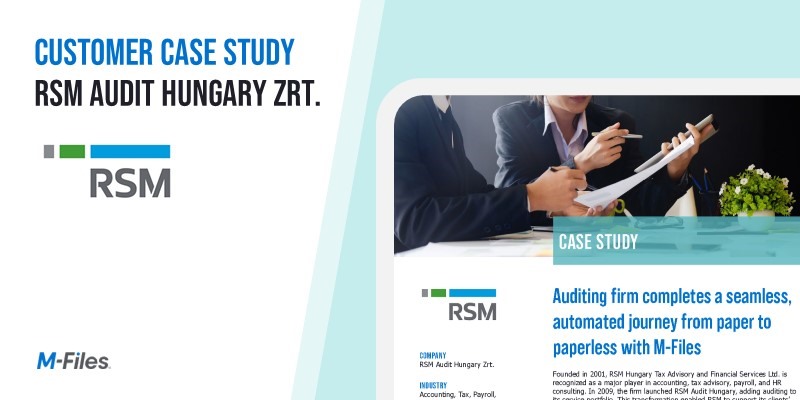 Customer Case Study: RSM Hungary – Smoother Collaboration and Document Governance &amp; Compliance
