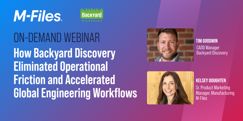 Webinar | How Backyard Discovery Eliminated Operational Friction and Accelerated Global Engineering Workflows