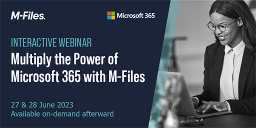 Webinar | Multiply the Power of Microsoft 365 with M-Files