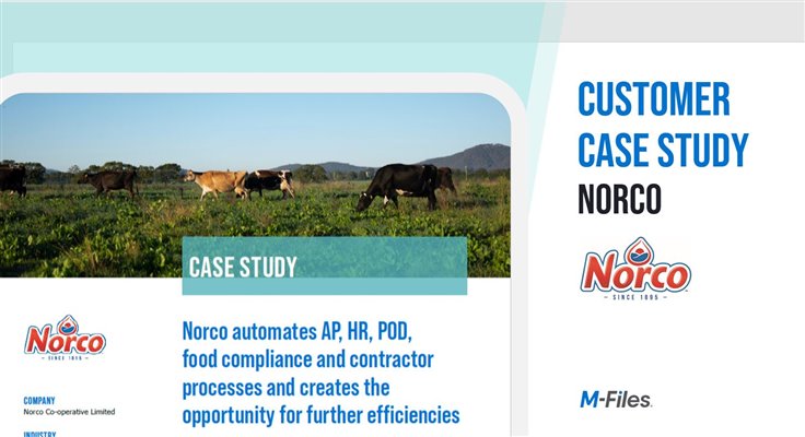 Customer Case Study: Norco automates AP, HR, POD, food compliance and contractor processes and creates the opportunity for further efficiencies