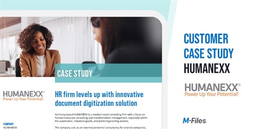 New Case Study: HUMANEXX and Hanselmann &amp; Compagnie developed a new solution for digital management of personnel records using M-Files
