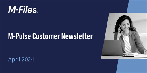 M-Pulse Customer Newsletter - April 2024