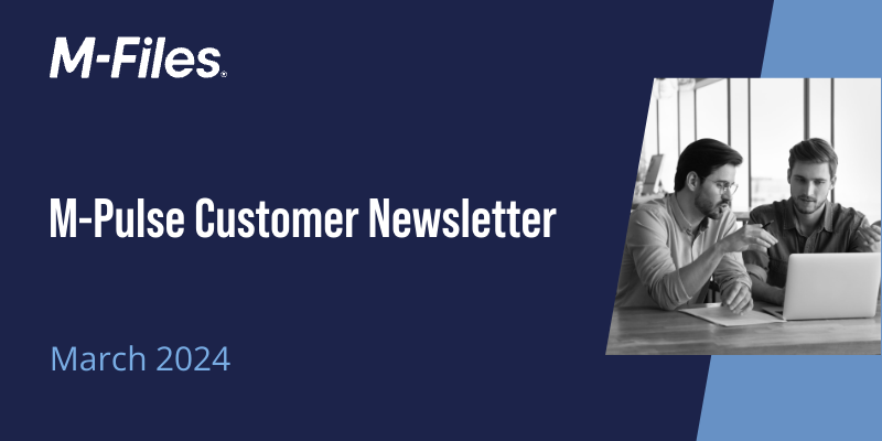 M-Pulse Customer Newsletter - March 2024