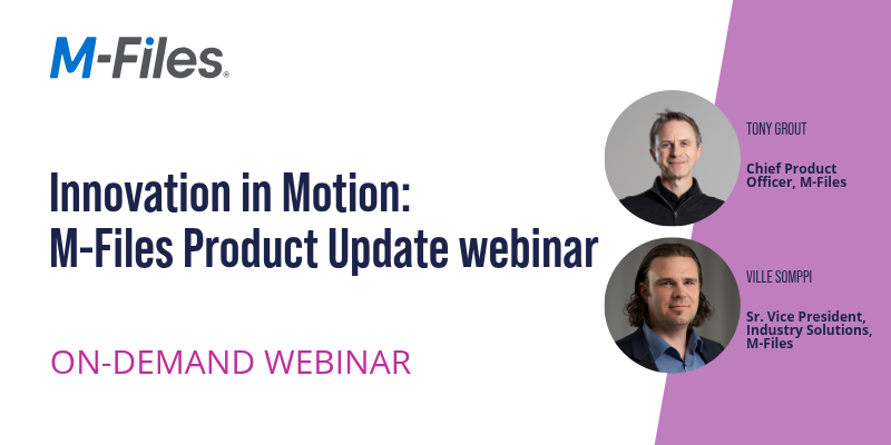 Webinar | Innovation in Motion: M-Files Product Update