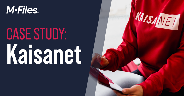 New Case Study: Kaisanet Achieved Success with M-Files&#39; Collaboration Solutions