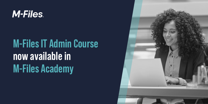 M-Files IT Admin for Cloud Course Now Available in M-Files Academy