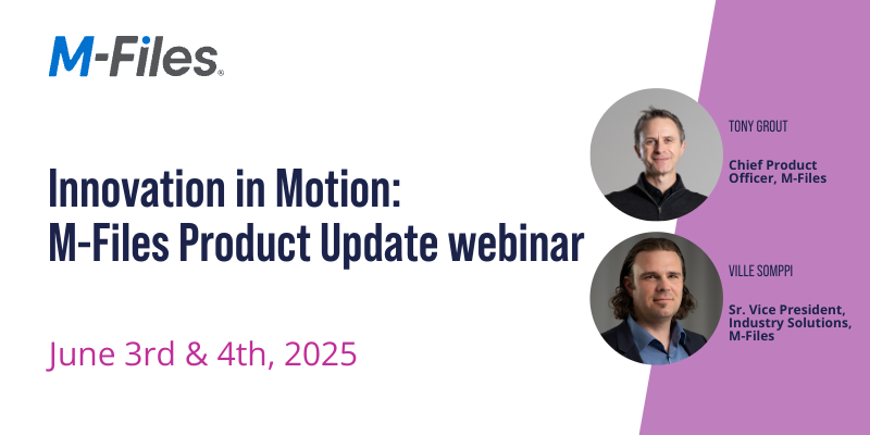 Webinar | Innovation in Motion: M-Files Product Update