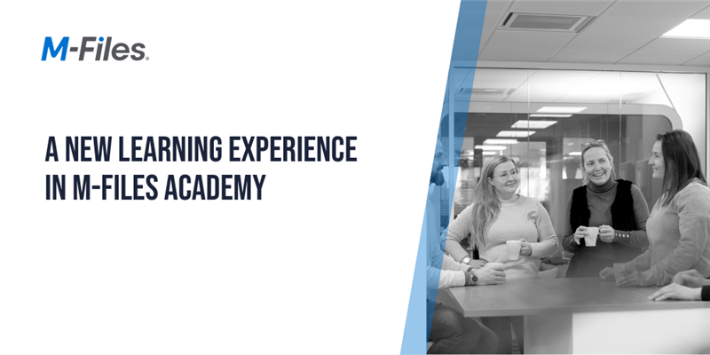 A New Learning Experience in M‑Files Academy